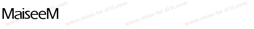 Maisee Medium字体转换